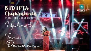 Teri Deewani Bidipta Chakraborty UpbeatLive Performance [upl. by Asinet561]