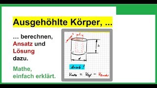 Ausgehöhlte Körper berechnen ist das Gleiche wie  siehe unten [upl. by Procter]