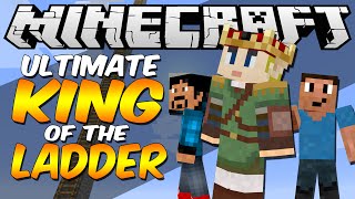 Minecraft THE ULTIMATE KING OF THE LADDER Part 2 w Chrisandthemike amp CyaNideEPiC [upl. by Aninat660]