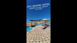 Jaz Grand Marsa Hyperlapse  Marsa Alam Egypt 2024 [upl. by Aihsyak]