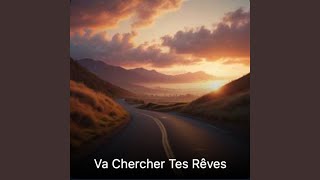 Va chercher tes reves [upl. by Xanthus678]