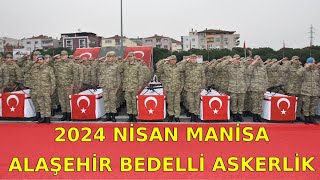 2024 Nisan Manisa Alaşehir Bedelli Askerlik [upl. by Beall83]