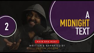 🌓A Midnight Text Ep2  Phir Kya Hua phirkyahua [upl. by Eelyab]