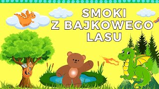 Smoki z Bajkowego Lasu Audiobook Dla Dzieci Słuchowisko dla Dzieci smoki Przygody ze smokami [upl. by Lenod]