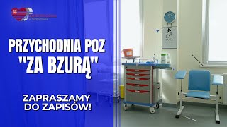 Przychodnia POZ quotZa Bzurąquot zaprasza [upl. by Ettezzil]