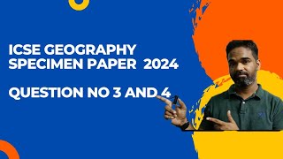 icse geography 2024 specimen paper solved icse class 10 geography specimen paper solution 2024 [upl. by Panther]