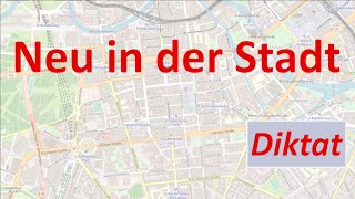 Lerne Deutsch A1A2 mit einem Diktat Neu in der Stadt [upl. by Nailluj313]