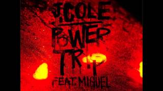 J Cole ft Miguel  Power Trip HQ Uncensored 2013 [upl. by Yanad]