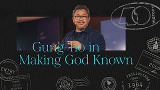 Gungho in Making God Known  A Bible and a Passport  Erwin Balanay [upl. by Natal840]