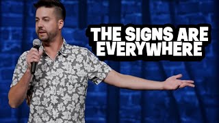 John Crist  The Signs Are Everywhere  What Are We Doing [upl. by Macmillan]