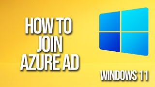 How To Join Azure Ad Windows 11 Tutorial [upl. by Waring]