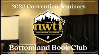 Bottomland Book Club  2023 Convention Seminars [upl. by Kellie]