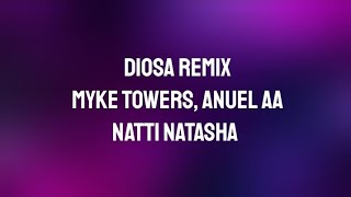 Myke Towers Anuel AA Natti Natasha  Diosa REMIX  LetraLyrics [upl. by Neural343]