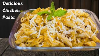 Delicious Chicken Pasta Recipe  Quick amp Easy Pasta  Perfect For Family Dinner [upl. by Sayers556]