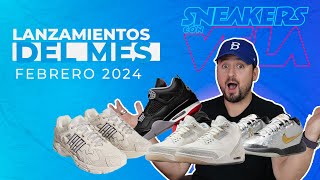 Los MEJORES lanzamientos de SNEAKERS para febrero 2024 [upl. by Sissy]