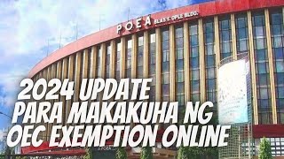 STEP BY STEP GUIDE SA PAGKUHA NG ONLINE OEC EXEMPTION TAGALOG TUTORIAL VIDEO [upl. by Chretien]