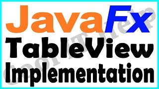 JavaFX TableView Implementation  Tutorial for Beginners [upl. by Steere492]