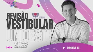 REVISÃO VESTIBULAR UNIOESTE 2023 [upl. by Zanahs]