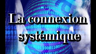 La connexion systémiqueCharles Sabourin consultant en psychologie vibratoiresupramental [upl. by Mirabel]