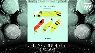 Stefano Noferini  Extramelody Metodi Hristov Remix [upl. by Acirtap]