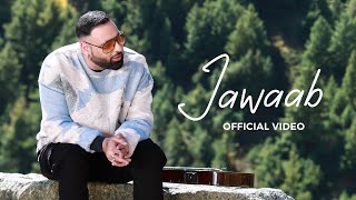 Badshah  Jawaab Official Music Video  Gayatri Bhardwaj [upl. by Sami475]