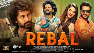 REBAL New 2024 Released Full Hindi Dubbed Action Movie  Nitin New Blockbuster Movie 2024 [upl. by Dnarb919]