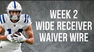 Wide Receivers To Add Waiver Wire Week 2 Fantasy Football [upl. by Airlie983]