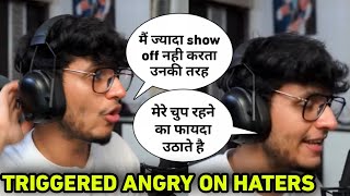 Triggered insaan Angry on haters Triggered insaan reply to haters triggered insaan live today [upl. by Navaj]