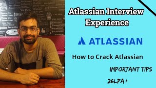 Atlassian Interview Experience  How to Crack Atlassian [upl. by Dachy]