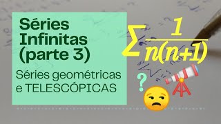 Aula 12  Séries Infinitas parte 3  Séries geométricas e telescópicas [upl. by Ulund]