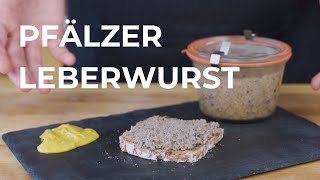 Pfälzer Leberwurst  Grob amp Deftig [upl. by Anitsua]