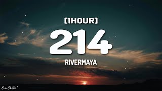 Rivermaya  214 Lyrics 1HOUR [upl. by Vacuva]