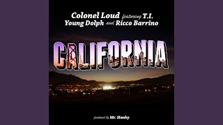 California feat TI Young Dolph amp Ricco Barrino [upl. by Learsi216]