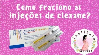 Como fraciono as injeções de clexane [upl. by Lek]