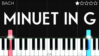 Minuet in G  Bach  EASY Piano Tutorial [upl. by Sneve564]