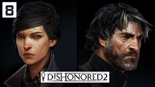 Dishonored 2 Gameplay Part 8  Shadow Walk Best Ability  Lets Play Walkthrough Stealth PC [upl. by Dorothee687]