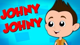 Johny Johny Yes Papa  Nursery Rhymes  Kids Songs  Baby Rhymes  Kids Tv Nursery Rhymes [upl. by Longawa]