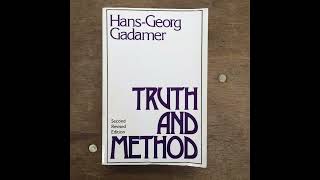 quotTruth and Methodquot By HansGeorg Gadamer [upl. by Abana]