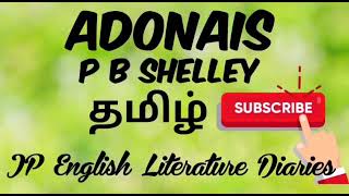 Adonais by P B Shelley Summary in Tamil [upl. by Ydnim]