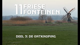 11 Friese Fonteinen Afl 3 De Ontknoping [upl. by Rondon]