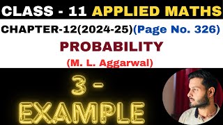 3 Example solution l Chapter 12 l PROBABILITY l Class 11th Applied Maths l M L Aggarwal 202425 [upl. by Attenej]