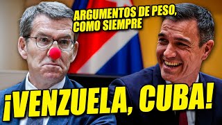 FEIJÓO DICE QUE ESPAÑA ES COMO VENEZUELA Y CUBA 😂​ quotse quedó sin argumentosquot [upl. by Devon869]