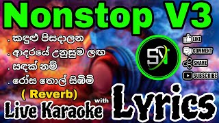 Nonstop V3  Live Karaoke  With Lyrics  Without Voice snkaraoke song karaoke [upl. by Alisan]