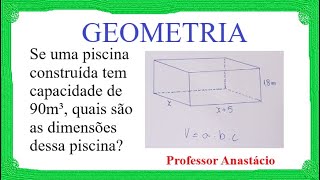 Como calcular o comprimento e a largura de um paralelepípedo com medidas x x  5 18 e volume 90m³ [upl. by Dwaine]