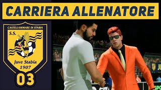 IMPREVISTI  ORA TOCCA A VOI  3 CARRIERA ALLENATORE Juve Stabia FC 25 Gameplay ITA [upl. by Ushijima]