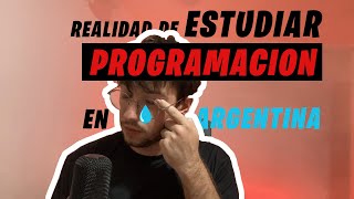 como es ESTUDIAR PROGRAMACIÓN en ARGENTINA en 2024  Mi experiencia [upl. by Psyche]