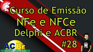 Aula 28 Emissor Nfe e NFce em Delphi  Emitindo o NFCe para Impressão [upl. by Une]