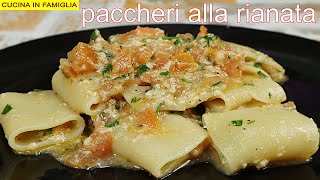 PACCHERI ALLA RIANATA RICETTA SEMPLICE E VELOCE [upl. by Orian318]