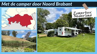 148 Camper Zomertour  camperplaatsen Noord Brabant [upl. by Nilcaj]