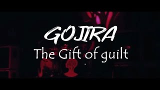 Gojira  The Gift of Guilt Subtitulada [upl. by Langan]